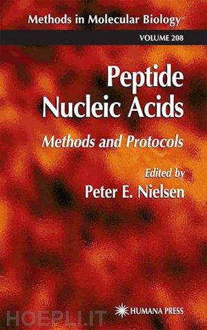 nielsen peter e. (curatore) - peptide nucleic acids