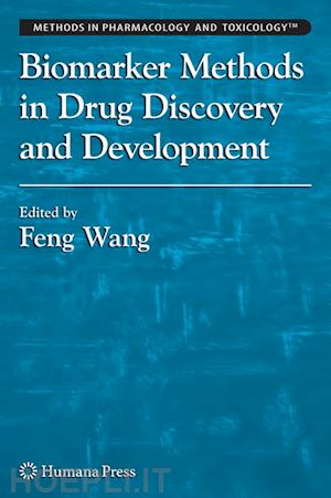 wang feng (curatore) - biomarker methods in drug discovery and development