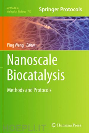 wang ping (curatore) - nanoscale biocatalysis