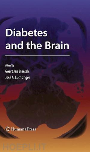 biessels geert jan (curatore); luchsinger jose a. (curatore) - diabetes and the brain