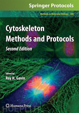 gavin ray h. (curatore) - cytoskeleton methods and protocols