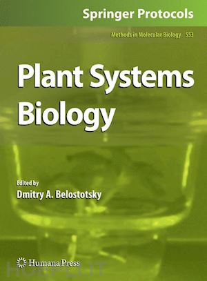 belostotsky dmitry a. (curatore) - plant systems biology