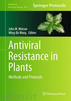 watson john m. (curatore); wang ming-bo (curatore) - antiviral resistance in plants