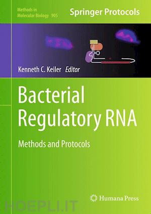keiler kenneth c. (curatore) - bacterial regulatory rna
