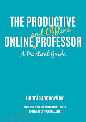 stachowiak bonni - the productive online and offline professor