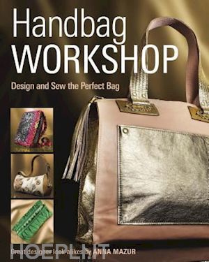 mazur a - handbag workshop