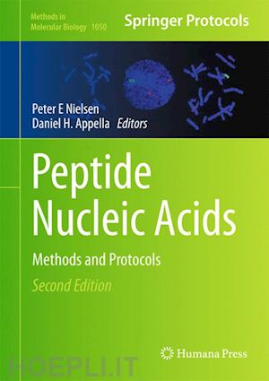 nielsen peter e (curatore); appella daniel h. (curatore) - peptide nucleic acids