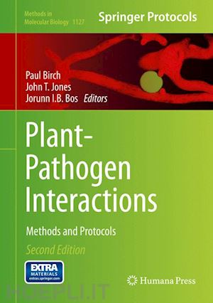 birch paul (curatore); jones john t. (curatore); bos jorunn i.b. (curatore) - plant-pathogen interactions