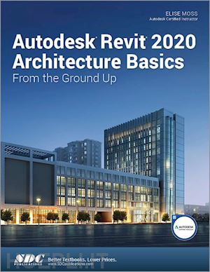 moss elise - autodesk revit 2020 architecture basics