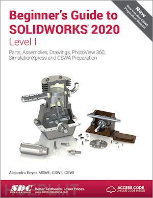 reyes alejandro - beginner's guide to solidworks 2020 - level i