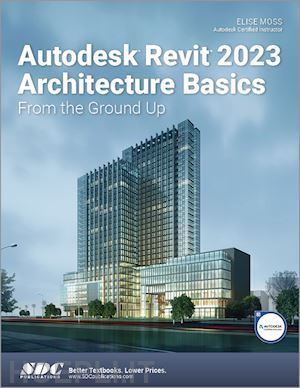 moss elise - autodesk revit 2023 architecture basics