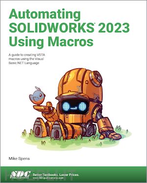 spens mike - automating solidworks 2023 using macros