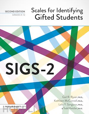 ryser gail r.; mcconnell kathleen; sanguras laila y.; kettler todd - scales for identifying gifted students (sigs-2)