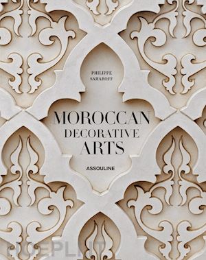 saharoff philippe - moroccan decorative arts