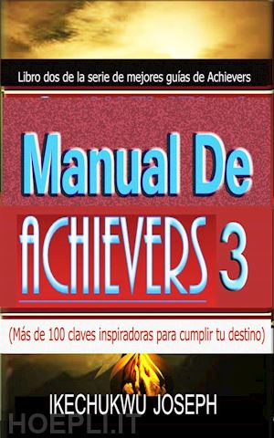 ikechukwu joseph - manual de achievers 3