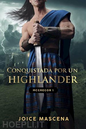 joice mascena - conquistada por un highlander