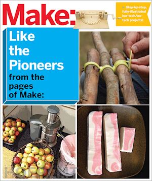 make editors of - make: like the pioneers