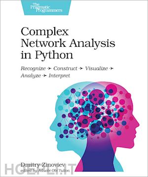 zinoviev dmitry - complex network analysis in python