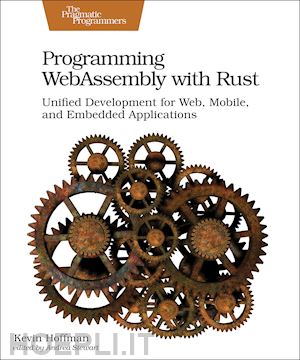 hoffman kevin - programming webassembly with rust