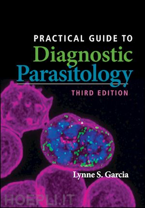 garcia ls - practical guide to diagnostic parasitology 3rd edition