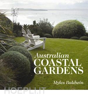 baldwin myles - australian coastal gardens