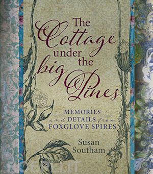 southam susan - the cottage under the big pines