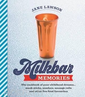 jane lawson - milkbar memories