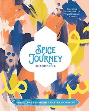 shane delia - spice journey