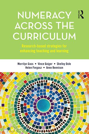 goos merrilyn; geiger vince; dole shelley; forgasz helen; bennison anne - numeracy across the curriculum