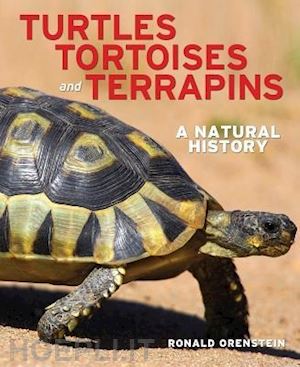 orenstein ronald - turtles, tortoises and terrapins