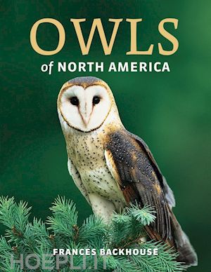 backhouse frances - owls of north america