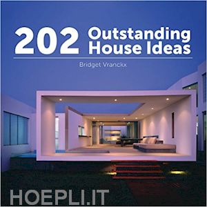 vranckx bridget - 202 outstanding house ideas