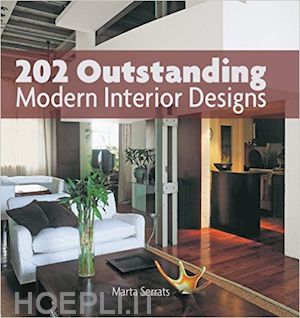 serrats marta - 202 outstanding modern interior designs
