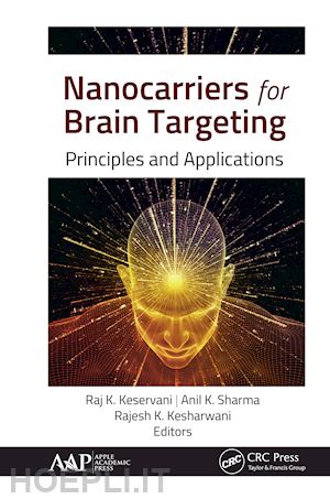 keservani raj k. (curatore); sharma anil k. (curatore); kesharwani rajesh k. (curatore) - nanocarriers for brain targeting