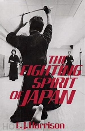 e. j. harrison - the fighting spirit of japan