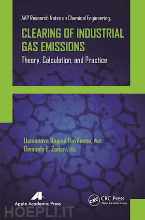 ravilevna usmanova regina; zaikov gennady e. - clearing of industrial gas emissions