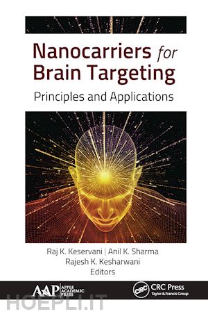 keservani raj k. (curatore); sharma anil k. (curatore); kesharwani rajesh k. (curatore) - nanocarriers for brain targeting