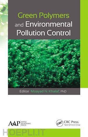 khalaf moayad n. - green polymers and environmental pollution control