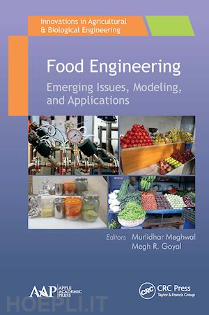 meghwal murlidhar (curatore); goyal megh r. (curatore) - food engineering