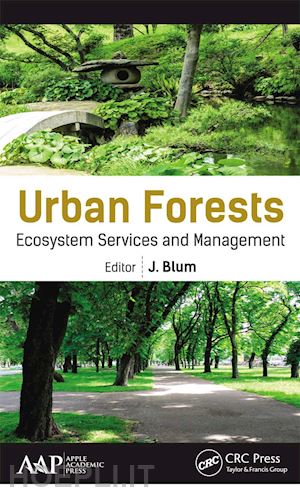 blum j. (curatore) - urban forests