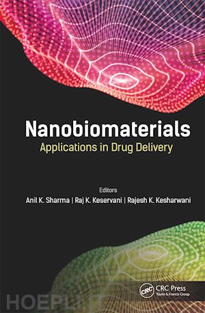 sharma anil k. (curatore); keservani raj k. (curatore); kesharwani rajesh k. (curatore) - nanobiomaterials