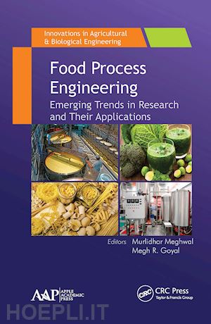 meghwal murlidhar (curatore); goyal megh r. (curatore) - food process engineering