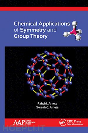 ameta rakshit; ameta suresh c. - chemical applications of symmetry and group theory