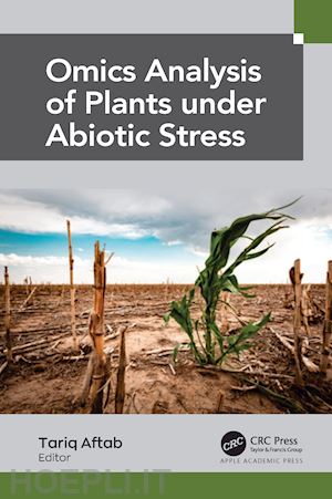 aftab tariq (curatore) - omics analysis of plants under abiotic stress