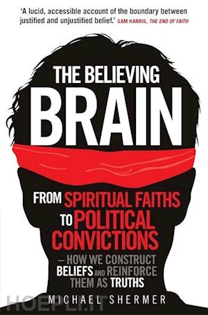 shermer michael - the believing brain