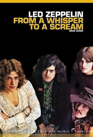 lewis dave - led zeppelin - from a whisper to a scream