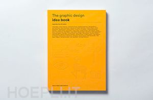 heller steven ; anderson gail - the graphic design idea book