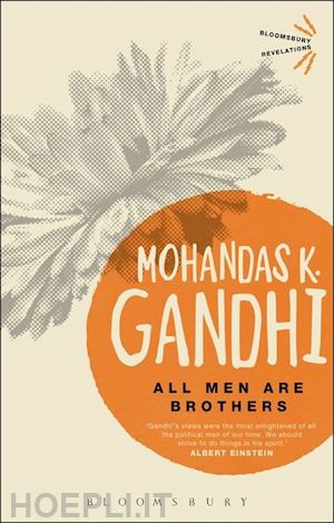 gandhi mahatma - all men are brothers