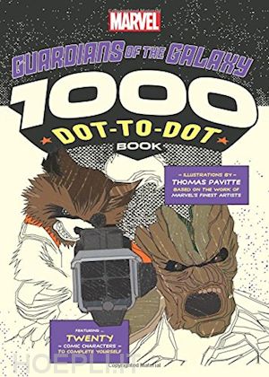 pavitte thomas - guardians of the galaxy 1000 dot - to - dot book