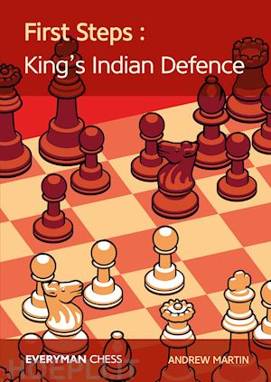 martin andrew - first steps: the king's indian defence